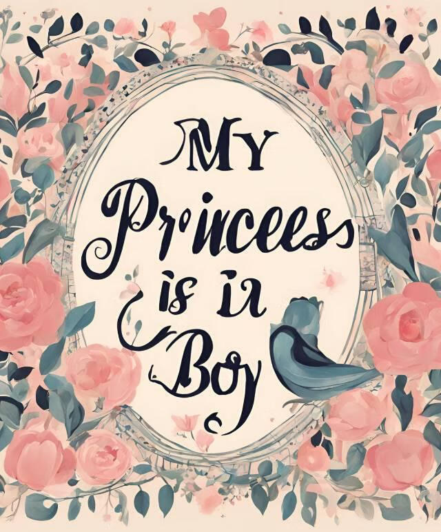 My princess is a “boy”！